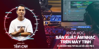 Hòa âm phối khí - làm beat nhạc trên máy tính - Music Producer Tâm Vinh